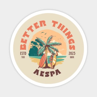 Aespa better things typography text my | Morcaworks Magnet